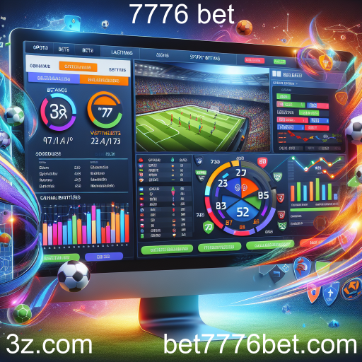 Descubra o Mundo das Apostas Esportivas na 7776 Bet